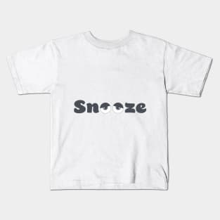 Snooze Kids T-Shirt